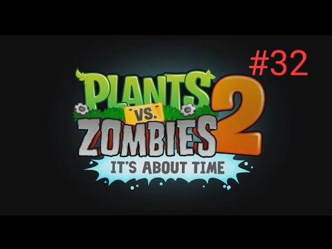 Видео: Растения против зомби 2/#32 вазабой дикий запад