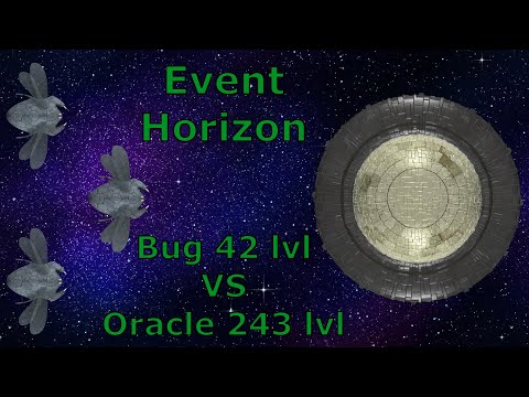 Видео: Bug 42 level VS Oracle 243 level / Эсминец против титана на 200 уровней выше / Event Horizon