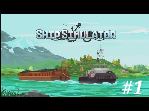 Видео: Ship Simulator » Прохождение 1. Первый этап стройки АЭС