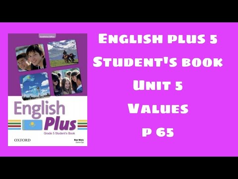 Видео: Ағылшын тілі 5 сынып 65 бет / English plus 5 student`s book p 65