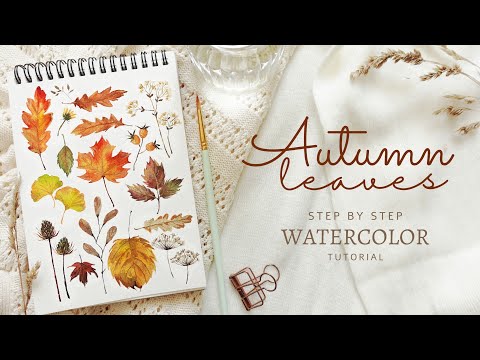 Видео: Набор осенних листьев: урок по акварели