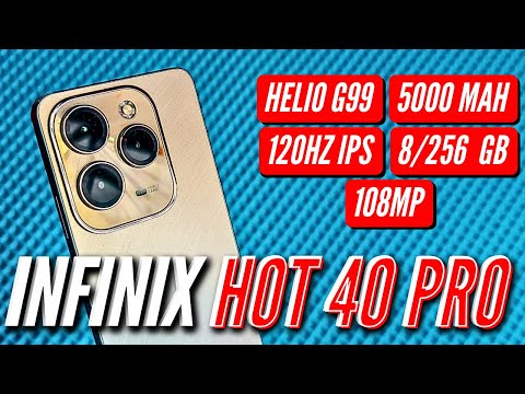 Видео: INFINIX HOT 40 PRO ✅ 108 мп, 120 Hz IPS, HELIO G99, 8/256 gb, 5000 MAH