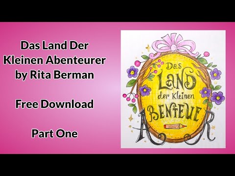 Видео: «Страна маленького искателя приключений» Риты Берман — бесплатная раскраска (часть 1)