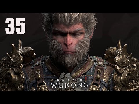 Видео: Black Myth: Wukong | Прохождение #35