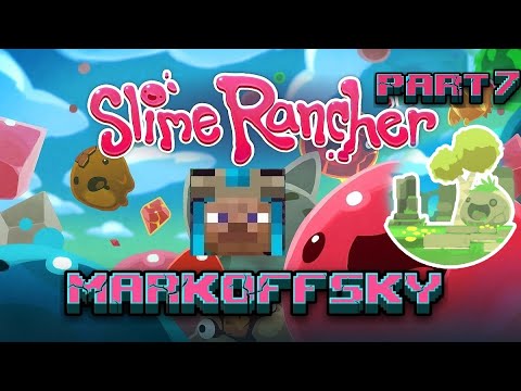 Видео: Slime Rancher Часть 7 Открываю руины и прокачиваю ранчо | Part 7 Opening ruins and upgrade the ranch