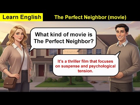 Видео: Фильм «Идеальный сосед» | Изучайте английский язык через практику разговорной речи в кино