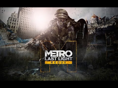 Видео: Финал! ► Metro Last Light Redux#8