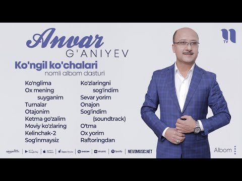 Видео: Анвар Ганиев - Кунгил кучалари номли албом дастури