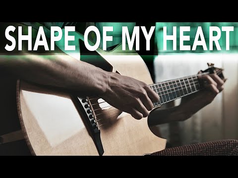 Видео: SHAPE OF MY HEART (Sting)⎥Фингерстайл кавер на гитаре