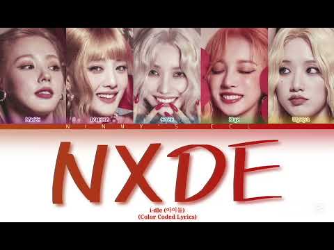 Видео: i-dle — NXDE (CCL/КИРИЛЛИЗАЦИЯ/ПЕРЕВОД)