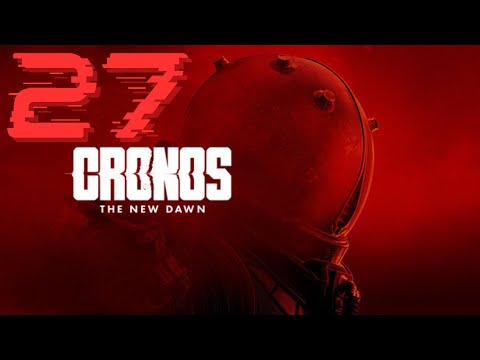 Видео: Cronos The New Dawn Прохождение Часть 27