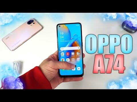 Видео: Oppo A74 | То, что не смогли XIAOMI!