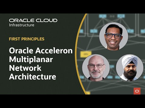 Видео: Первые принципы: Архитектура многопланарной сети Oracle Acceleron
