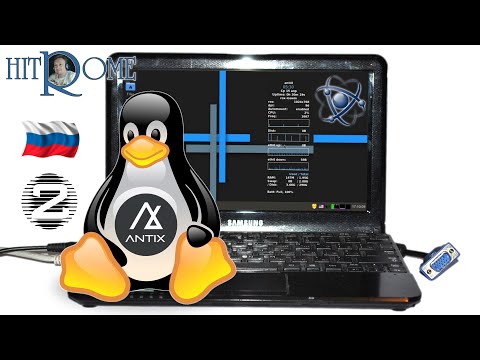 Видео: Установка antiX Linux на Samsung ноутбук NP NC110 (Intel Atom N455).  Краткий обзор.  Часть 2