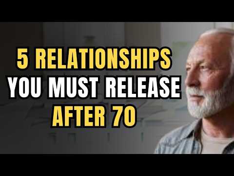Видео: Когда вам исполнится 70, избавьтесь от этих 5 отношений, чтобы избежать страданий. 5 отношений, к...