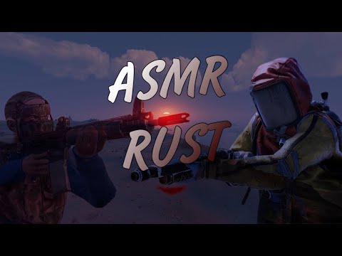 Видео: АСМР В РАСТЕ | ЗВУКИ РТА, ТРИГГЕРЫ. Rust