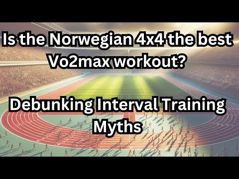 Видео: Является ли тренировка 4x4 минуты лучшей тренировкой Vo2max? Настоящая наука норвежской тренировки