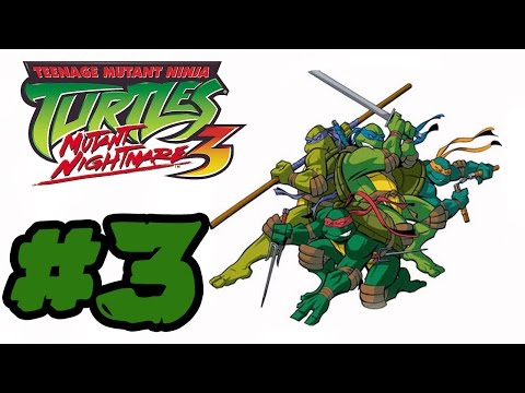 Видео: Прохождение TMNT 3: Mutant Nightmare - #3 - Командир Мозар
