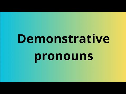 Видео: Demonstrative pronouns. Сілтеу есімдіктері ағылшынша. This/these/that/those