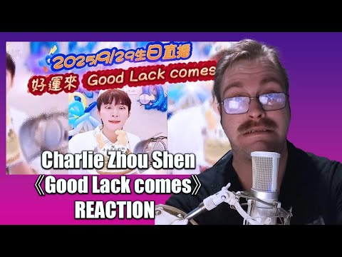Видео: Чарли Чжоу Шэнь «Good Lack comes» 29 сентября 2025 г., прямая трансляция в честь дня рождения — Ч...