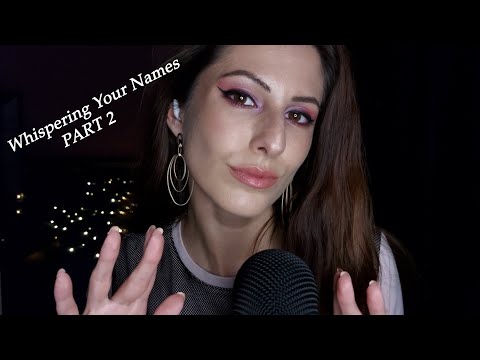 Видео: ASMR Whispering Your Names PART 2 | Different Triggers For Relaxation |АСМР на Български език |