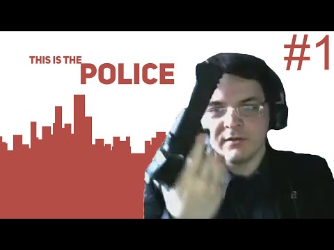 Видео: Жмиль играет в This Is the Police (часть 1)