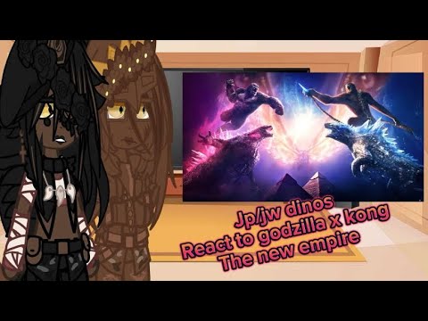 Видео: Jp/jw dinos Реакция на Godzilla x Kong Новая империя