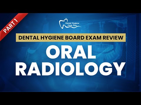 Видео: NBDHE — ОБЗОР ЭКЗАМЕНА ПО СТОМАТОЛОГИЧЕСКОЙ ГИГИЕНЕ: Всё, что вам нужно знать о рентгенографии (ч...