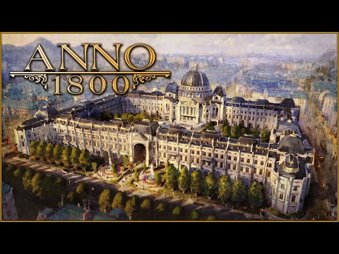 Видео: Anno 1800. Начинаем строительство еще одной империи. Серия 1.