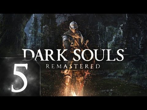 Видео: Dark Souls: Remastered - Прохождение #5