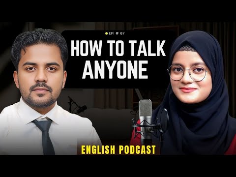 Видео: Как разговаривать с кем угодно? | Как говорить по-английски? | Подкаст на английском | Подкаст о ...