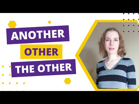 Видео: Використання other, another, the other, others та the others