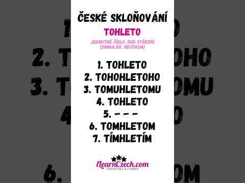 Видео: Jak skloňovat TOHLETO? :-o (singulár neutra, s příklady vět) #czechdeclensions #чешскиесклонения