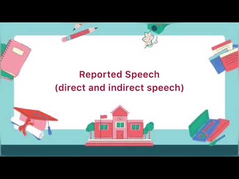 Видео: Reported Speech. Direct speech and Indirect speech. Төл сөз және Төлеу сөз.