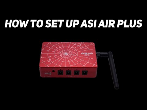 Видео: Как настроить ASIAIR Plus