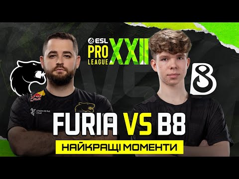 Видео: HIGHLIGHTS 👉FURIA проти B8 | ESL Pro League Season 22