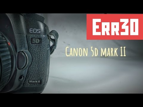 Видео: Err30 canon 5d mark ii (после падения)