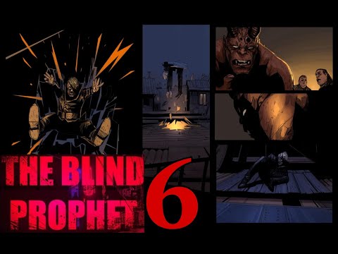 Видео: Однорукий Вафля - THE BLIND PROPHET #6