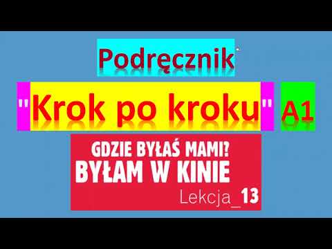 Видео: Прошедшее время. Krok po kroku A1. Урок 13, часть 1. Język polski.