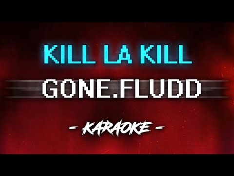 Видео: GONE.Fludd х Tveth - Kill La Kill (Караоке)
