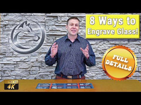 Видео: 8 способов гравировки на стекле!