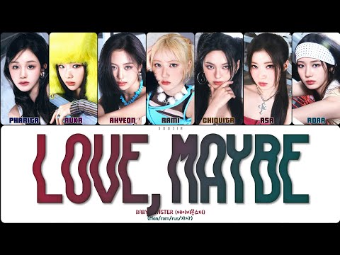 Видео: BABYMONSTER - LOVE, MAYBE (ПЕРЕВОД | КИРИЛЛИЗАЦИЯ | COLOR CODED LYRICS)