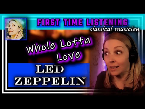 Видео: Реакция музыканта классической музыки — ОЧЕНЬ ЛЮБЛЮ — Led Zeppelin — СЛУШАЮ ВПЕРВЫЕ — *понравилось!*