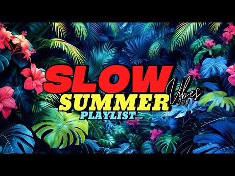 Видео: Расслабляющий летний плейлист с атмосферой для прохладного дня