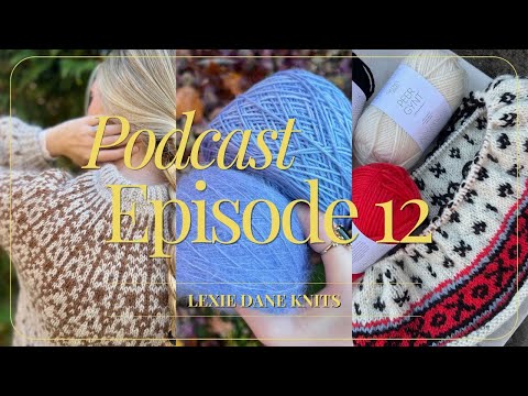 Видео: Свитер Augustins № 1, Ольга, Лавиния и Дейл из Норвегии: незавершённые работы + планы для хранени...