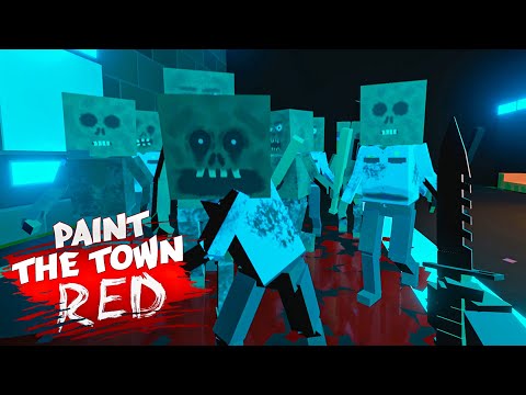Видео: ГОРОД МЁРТВЫХ! ➤ Paint the Town Red