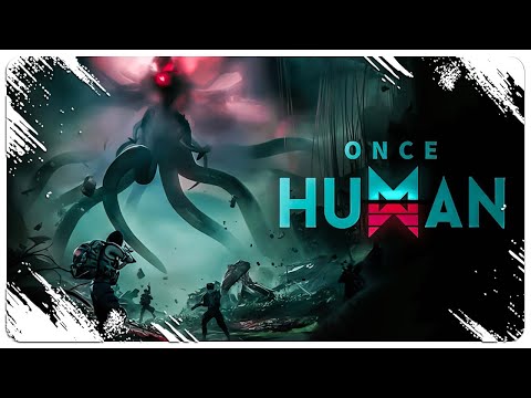 Видео: ONCE HUMAN 2024 - ЛЕГКО ЛИ ???