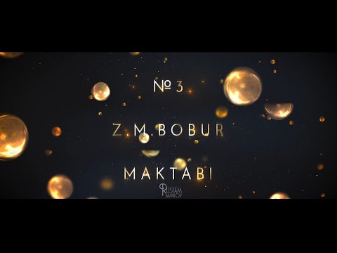 Видео: №3 З.М.БОБУР 11-Б СИНФ ХАЙР, МАКТАБИМ! 2024