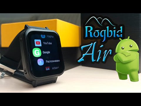 Видео: Смарт-часы Rogbid Air (Android 9.1)