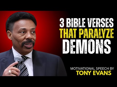 Видео: «3 стиха из Библии, которые парализуют демонов». Мотивационная речь Тони Эванса.